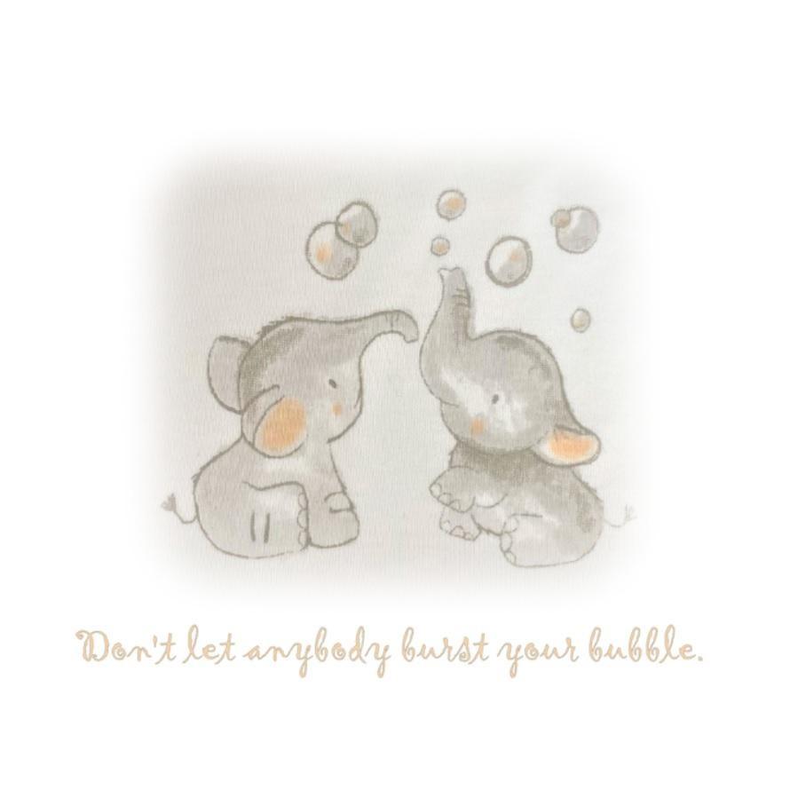 'Don't Let Anybody Burst Your Bubble' Elephant Picture - Chic Petit
